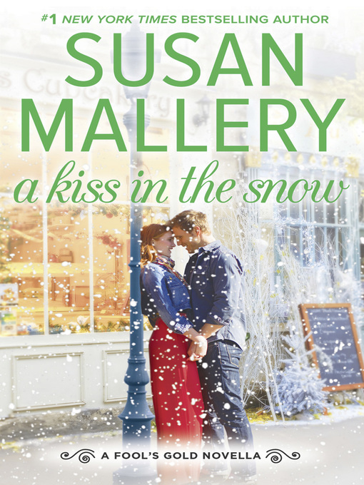 Title details for A Kiss In the Snow by Susan Mallery - Available